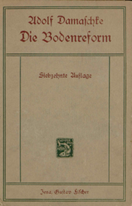 Titelbild von Adolf Damaschkes Die Bodenreform, siebzehnte Auflage, Jena: Gustav Fischer